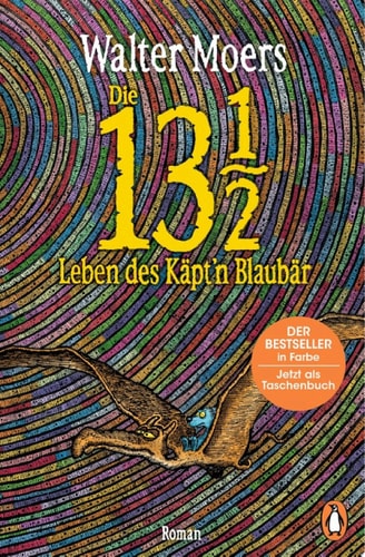 Cover: Die 13 1/2 Leben des Käpt'n Blaubär Roman, erstmals in Farbe von Walter Moers
