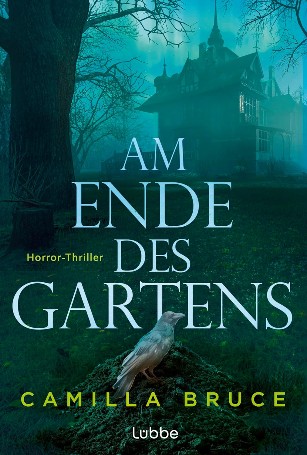 Cover: Am Ende des Gartens von Camilla Bruce