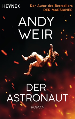 Cover: Der Astronaut Roman von Andy Weir