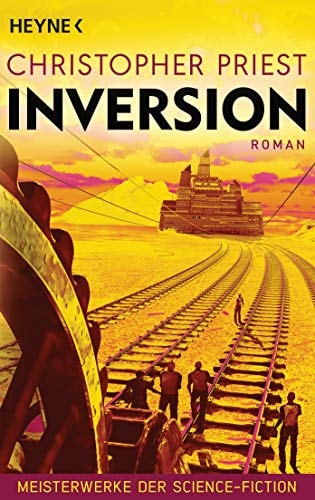Cover: Inversion Meisterwerke der Science Fiction - Roman von Christopher Priest