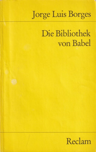 Cover: Die Bibliothek von Babel Erzählungen