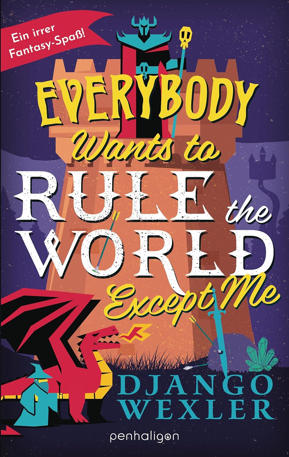 Everybody Wants to Rule the World Except Me - Roman
