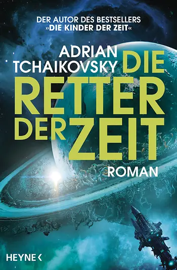 Die Retter der Zeit - Roman - Gewinner des Hugo Award 2023 für Beste Serie