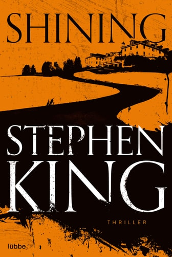 Cover: Shining : Thriller von Stephen King